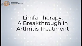 Limfa Therapy: A Breakthrough in Arthritis Treatment with Cellular Therapy