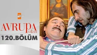 Avrupa Yakası 120. Bölüm - atv