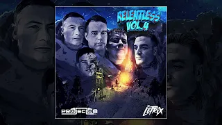 RELENTLESS Vol. 4 - MC Letrix & Project 88