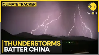 Hailstones, thunderstorms batter large parts of China | WION Climate Tracker