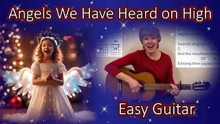 Angels We Have Heard On High (Easy Guitar with Capo)