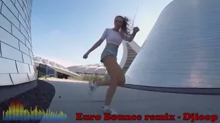 Euro bounce remix - Djloop