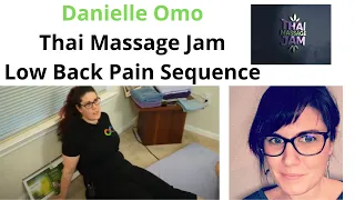 Danielle Omo Thai Massage Jam Low Back Pain Sequence