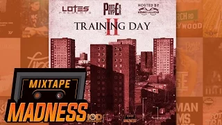 Potter Payper - Respek [Training Day 2] | @MixtapeMadness