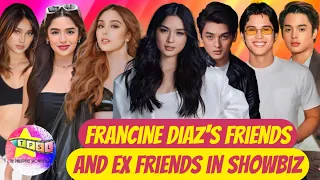 Francine Diaz's Friends and Ex Friends in Showbiz
