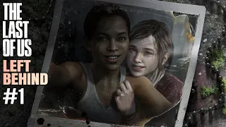 THE LAST OF US PART 1 LEFT BEHIND DLC PS5 Walkthrough Gameplay Part 1 - INTRO