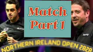 Ronnie O'Sullivan vs Matthew Stevens | Northern Ireland Open Snooker 2022 |Highlights ★ Part 1 ᴴᴰ