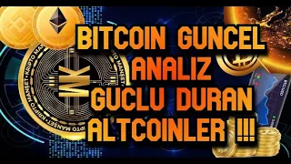 PIYASA DA GUCLU DURAN ALTCOINLER !!! BITCOIN GUNCEL ANALIZ  PIYASA DA SON DURUM