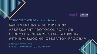 TEACH Educational Round: Suicide Risk Assessment for Non-Clinical Staff Working in Smoking Cessation