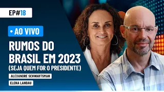 Rumos do Brasil em 2023 (seja quem for o presidente) | Market Makers #18