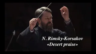 N. Rimsky-Korsakov. Desert praise / Н. Римский-Корсаков. Похвала пустыне