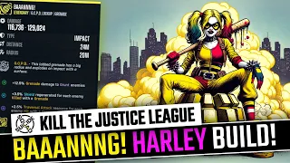 BAAANNNG! HARLEY - END GAME HARLEY QUINN BUILD! Suicide Squad Kill The Justice League