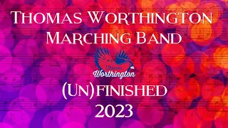 TWHS Marching Band OMEA State Finals 2023 - (Un)finished