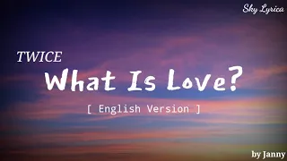 Twice - What Is Love? ( English Cover by Janny ) LYRICS