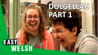 Visiting Dolgellau (Part 1) | Easy Welsh 1