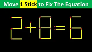 Matchstick Puzzle - Move Stick To Fix The Equation #matchstickpuzzle  #matchstickriddles