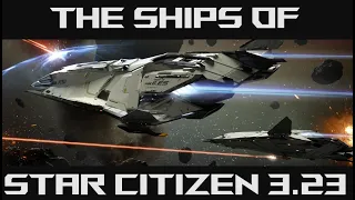 The New Ships of Star Citizen 3.23