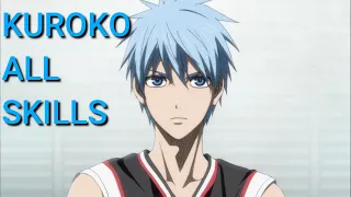 KUROKO ALL SKILLS