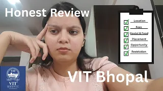 Honest Review on VIT Bhopal |  Placements | Fees |  Hostel & Food....