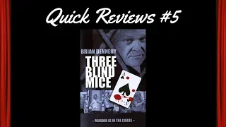 Quick Reviews #5: Three Blind Mice (2001)