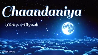 Chaandaniya Türkçe Altyazılı K.Mohan, Yashita Sharma