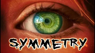 "Symmetry" [Creepypasta Reading]