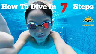 How to Dive in 7 Steps (how to dive into pool) [Dive for Swimming]