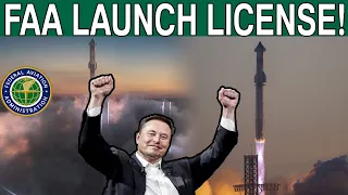 FINALLY! FAA's Next Starship Launch License... Musk Reacts!