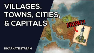 Villages, Towns, Cities & Capitals | Inkarnate Stream