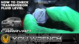 How to Check Your Transmission Fluid Level - Dodge Grand Caravan (2011-2020 3.6 V6)