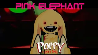 PINK ELEPHANT | POPPY PLAYTIME | FT. BUNZO BUNNY | LOOP + LAZY | READ DESC