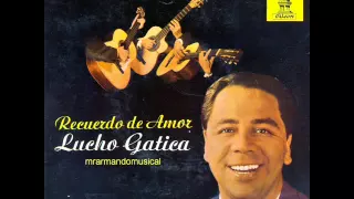 LUCHO GATICA - RECUERDO DE AMOR - DISCO COMPLETO.-