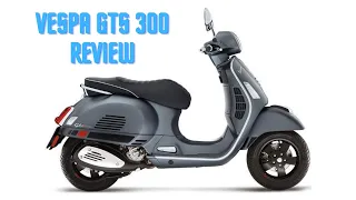 Vespa GTS 300 Super ABS ASR Review