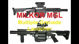 MILKOR MGL Multi shot Grenade Launcher