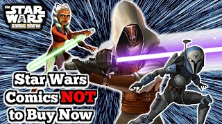 Star Wars keys to NOT Buy Now | CBSI Star Wars Comic Show 12