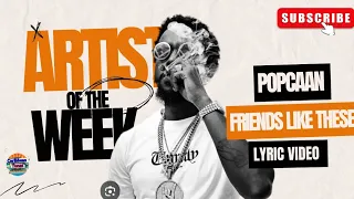 Popcaan- Friends like these {Lyrics} ( clean version)