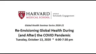 Re-envisioning Global Health During (and After) the COVID Pandemic