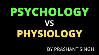 Difference between Psychology vs Physiology & Psychologist | Prashant Sir