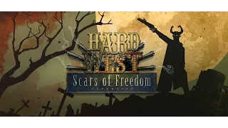 Hard West: Scars of Freedom - Trailer