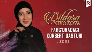 Dildora Niyozova - Farg'onadagi konsert dasturi 2022