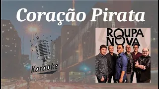 Coração Pirata - karaokê playback original c/ letra - Roupa Nova