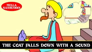 The Coat Falls Down with a Sound | Mulla Nasruddin Stories | Animated Short Stories For Kids