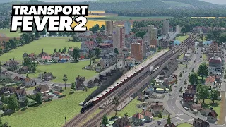 Transport Fever 2 - Я Хочу Его Полностью / 6й Сезон #9 [4K]