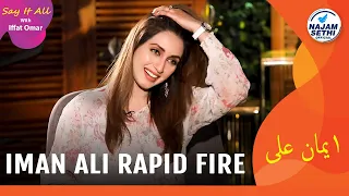 Iman Ali Rapid Fire | Hanif Jewelry & Watches Presents Say It All With Iffat Omar