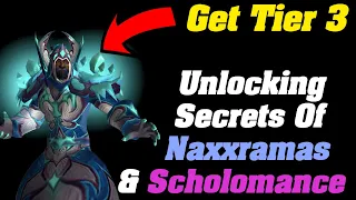 Unlocking The Secrets Of Scholomance & Naxxramas For Tier 3