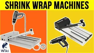 9 Best Shrink Wrap Machines 2019