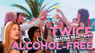 NATISA REACTS: TWICE "Alcohol-Free" M/V