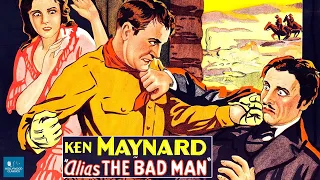 Alias the Bad Man (1931) | Pre-Code Western | Ken Maynard, Virginia Brown Faire, Frank Mayo