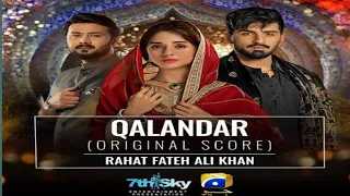 Qalandar | OST | Rahat Fateh Ali Khan | Har Pal Geo | 7th Sky Entertainment  DRAMAY SHRAMAY