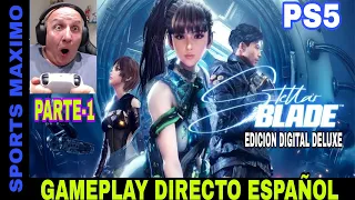 STELLAR BLADE EDICION DIGITAL DELUXE EDITION, PARTE-1 (PS5) GAMEPLAY - ANALISIS DIRECTO ESPAÑOL